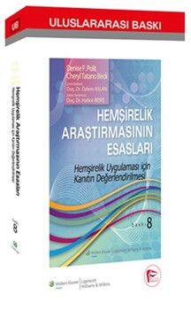 Pelikan Yayınları Hemşirelik Araştırmasının Esasları Hemşirelik Uygulaması için Kanıtın Değerlendirilmesi