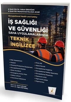 Pelikan Yayınları İş Sağlığı ve Güvenliği Saha Uygulamalarında Teknik İngilizce