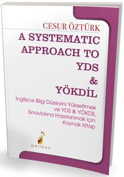 Pelikan Yayınları YDS YÖKDİL A Systematic Approach To