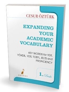 Pelikan Yayınları Expanding Your Academic Vocabulary 1. Baskı