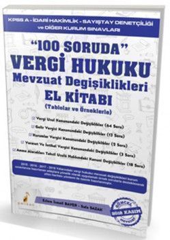 Pelikan Yayınları 100 Soruda Vergi Hukuku Mevzuat Değişiklileri