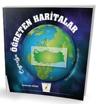 Pelikan Yayınları Coğrafya Öğreten Haritalar Tüm Zamanların Tüm Sınavları için