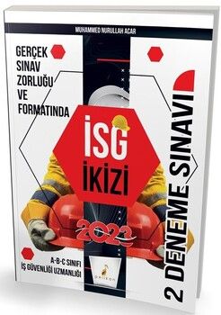 Pelikan Yayınları İş Güvenliği Uzmanlığı Sınavlarına Hazırlık İSG İkizi 2 Özgün Deneme Sınavı