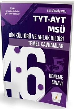 Pelikan Yayınları TYT AYT MSÜ Din Kültürü ve Ahlak Bilgisi Temel Kavramlar ve 46 x 5 Deneme Sınavı