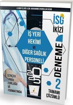 Pelikan Yayınları İSG İkizi İş Yeri Hekimi ve Diğer Sağlık Personeli 2 Özgün Deneme Sınavı