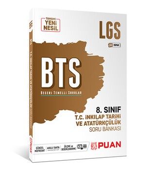 Puan Yayınları 8. Sınıf LGS T.C. İnkılap Tarihi ve Atatürkçülük BTS Beceri Temelli Soru Bankası