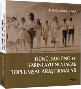 Savaş Yayınları Dünü Bugünü ve Yarını Aydınlatacak Toplumsal Araştırmalar