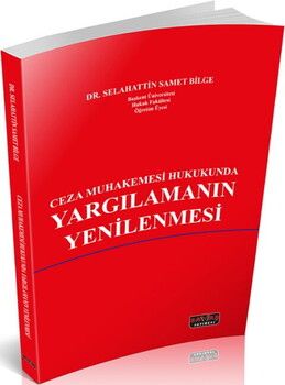 Savaş Yayınları Ceza Muhakemesi Hukukunda Yargılamanın Yenilenmesi