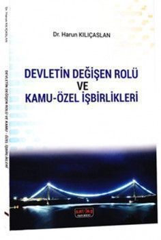 Savaş Yayınları Devletin Değişen Rolü ve Kamu Özel İşbirlikleri