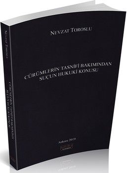 Savaş Yayınları Cürümlerin Tasnifi Bakımından Suçun Hukuki Konusu
