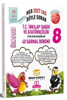 Sinan Kuzucu 2027 8. Sınıf T.C. İnkılap Tarihi ve Atatürkçülük İlk Doz 40 Sarmal Deneme