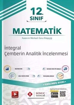 Sonuç Yayınları 12. Sınıf Matematik İntegral ve Çemberin Analitik İncelenmesi Soru Bankası