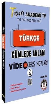 Tasarı Yayınları TYT DGS KPSS ALESS MSÜ Türkçe Cümlede Anlam Video Ders Notları