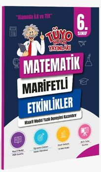 Tüyo Hoca 6. Sınıf Matematik Marifetli Maarif Model Etkinlikler