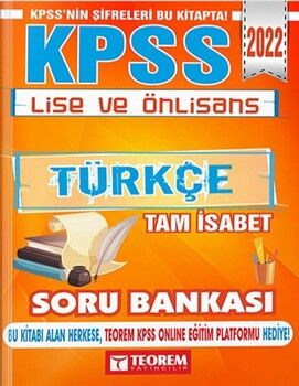 Teorem Yayınları 2022 KPSS Lise ve Önlisans Tam İsabet Türkçe Soru Bankası