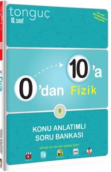 Tonguç Akademi 10. Sınıf 0 dan 10 a Fizik Konu Anlatımlı Soru Bankası