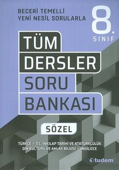 Tudem Yayınları 8. Sınıf Tüm Dersler Sözel Beceri Temelli Soru Bankası