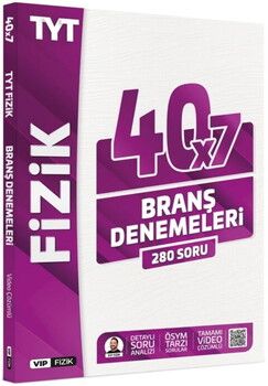 VİP Fizik TYT Fizik Tamamı Video Çözümlü 40 x 7 Branş Denemeleri