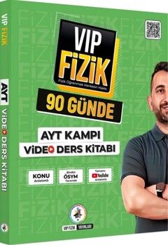 Vip Fizik Yayınları Vip Fizik 90 Günde AYT Kampı Video Ders Kitabı