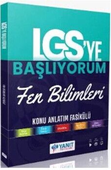 Yanıt Yayınları 8. Sınıf LGS ye Başlıyorum Fen Bilimleri Anlatım Fasikülü