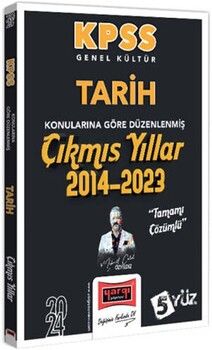  Yargı Yayınları 2024 KPSS Genel Kültür Tarih Konularına Göre Düzenlenmiş Tamamı Çözümlü Çıkmış Yıllar 2014-2023