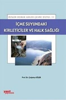 Yazıt Yayınları İçme Suyundaki Kirleticiler ve Halk Sağlığı