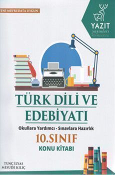 Yazıt Yayınları 10. Sınıf Türk Dili ve Edebiyatı Konu Kitabı