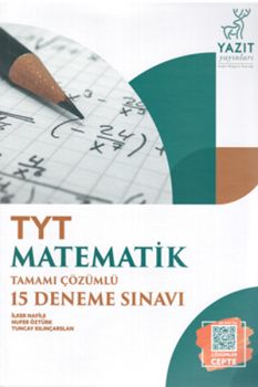 Yazıt Yayınları TYT Matematik Tamamı Çözümlü 15 Deneme Sınavı