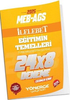 Yönerge Yayınları 2025 MEB AGS Eğitimin Temelleri İLELEBET 24 x 8 Deneme