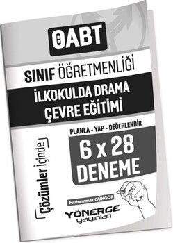Yönerge Yayınları ÖABT Sınıf Öğretmenliği İlkokulda Drama ve Çevre Eğitimi 6x28 Deneme Çözümlü
