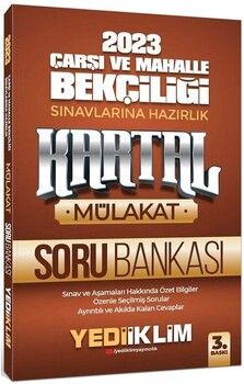 Yediiklim 2023 Çarşı ve Mahalle Bekçiliği Sınavları Kartal Mülakat Soru Bankası