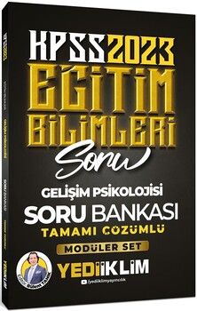 Yediiklim 2023 KPSS Eğitim Bilimleri Gelişim Psikolojisi Tamamı Çözümlü Soru Bankası