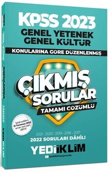 Yediiklim 2023 KPSS Genel Yetenek Genel Kültür Konularına Göre Tamamı Çözümlü Çıkmış Sorular