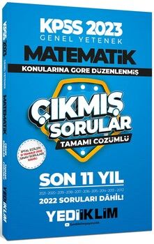 Yediiklim 2023 KPSS GY Matematik Konularına Göre Tamamı Çözümlü Son 11 Yıl Çıkmış Sorular