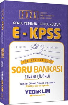 Yediiklim  2026 E KPSS Genel Yetenek Genel Kültür Tüm Adaylar İçin Tamamı Çözümlü Soru Bankası