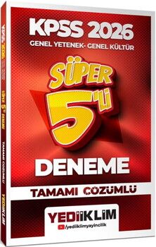 Yediiklim  2026 KPSS Genel Yetenek Genel Kültür Tamamı Çözümlü Süper 5 li Deneme