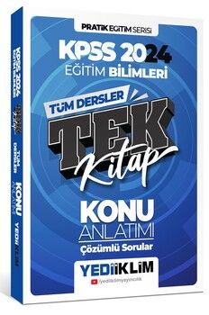 Yediiklim Kpss 2024 Pratik Eğitim Serisi Tüm Dersler Eğitim Bilimleri Tek Kitap Konu Anlatımı (Soru İlaveli)