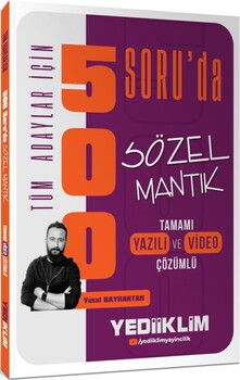 Yediiklim  Tüm Adaylar İçin 500 Soru da Tamamı Hem Video Çözümlü Hem Yazılı Çözümlü Sözel Mantık Soru Bankası