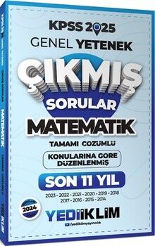 Yediiklim Yayınları 2025 KPSS Genel Yetenek Lisans Matematik Konularına Göre Tamamı Çözümlü Son 11 Yıl Çıkmış Sorular