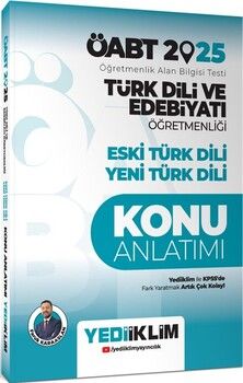  Yediiklim Yayınları 2025 ÖABT Türk Dili ve Edebiyatı Öğretmenliği Eski Türk Dili Yeni Türk Dili Konu Anlatımı