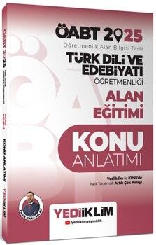 Yediiklim Yayınları 2025 ÖABT Türk Dili ve Edebiyatı Öğretmenliği Alan Eğitimi Konu Anlatımı