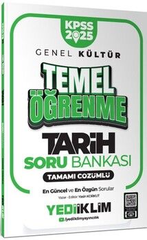 Yediiklim Yayınları 2025 KPSS Genel Kültür Tarih Temel Öğrenme Tamamı Çözümlü Soru Bankası