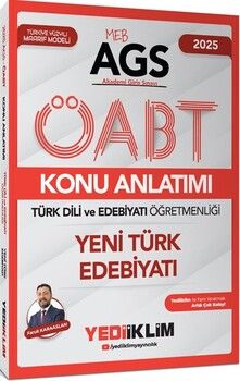 Yediiklim Yayınları 2025 MEB AGS ÖABT Türk Dili ve Edebiyatı Öğretmenliği Yeni Türk Edebiyatı Konu Anlatımı