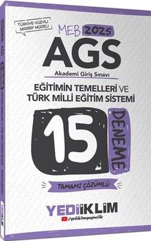 Yediiklim Yayınları 2025 MEB AGS Eğitimin Temelleri ve Türk Milli Eğitim Sistemi Tamamı Çözümlü 15 Deneme
