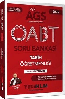 Yediiklim Yayınları 2025 MEB AGS ÖABT Tarih Öğretmenliği Tamamı Çözümlü Soru Bankası