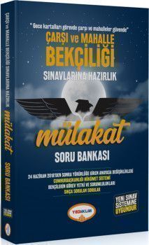 Yediiklim Yayınları Çarşı ve Mahalle Bekçiliği Sınavlarına Hazırlık Mülakat Soru Bankası