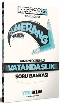 Yediiklim Yayınları 2022 KPSS Genel Kültür Bumerang Vatandaşlık Tamamı Çözümlü Soru Bankası