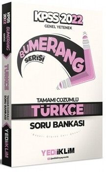 Yediiklim Yayınları 2022 KPSS Genel Yetenek Bumerang Türkçe Tamamı Çözümlü Soru Bankası
