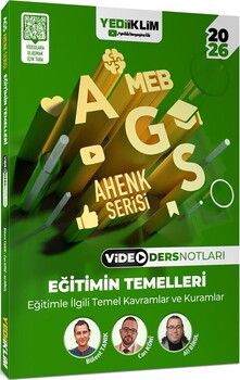 Yediiklim Yayınları 2026 MEB AGS Ahenk Serisi Eğitimin Temelleri Eğitimle İlgili Temel Kavramlar ve Kuramlar Video Ders Notları