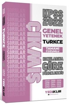 Yediiklim Yayınları 2022 KPSS Genel Yetenek Türkçe Konularına Göre Tamamı Çözümlü Çıkmış Sorular